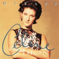 席琳·迪翁,Celine Dion - Misled (US CD-MAXI) 1994 FLAC