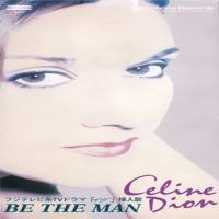 席琳·迪翁,Celine Dion - Be The Man CDS (Japanese Tie Box) 1997 FLAC