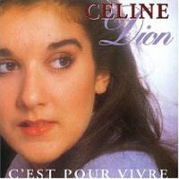 席琳·迪翁,Celine Dion - C'est Pour Vivre 1997 FLAC
