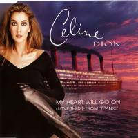 席琳·迪翁,Celine Dion - My Heart Will Go On (German CD-MAXI) 1997 FLAC