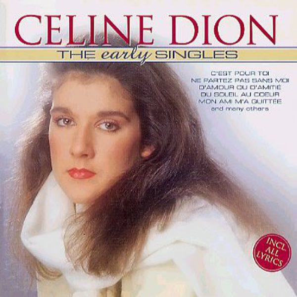 席琳·迪翁,Celine Dion - The Early Singles 1999 FLAC