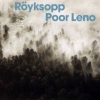 Royksopp - Poor Leno 2002 FLAC