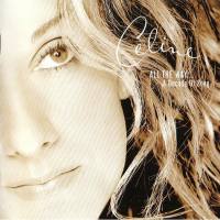 席琳·迪翁,Celine Dion - All The Way... A Decade Of Song 2003 FLAC