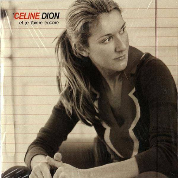 席琳·迪翁,Celine Dion - Et je t'aime encore (CDS) 2003 FLAC