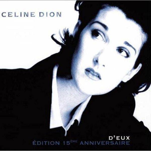 席琳·迪翁,Celine Dion - D'eux: Edition 15eme Anniversaire 2009 FLAC