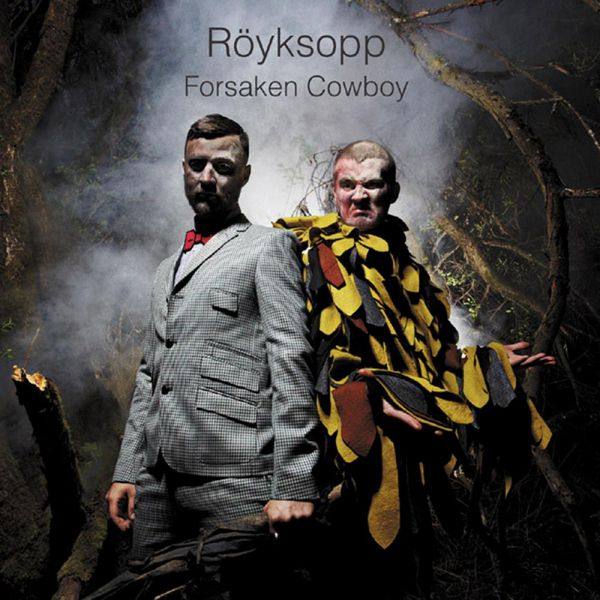 Royksopp - Forsaken Cowboy 2011 FLAC