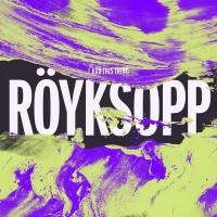 Royksopp - I Had This Thing (Remixes Pt.2) 2015 FLAC