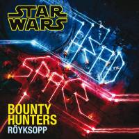 Royksopp - Bounty Hunters 2016 FLAC