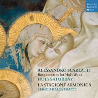 Alessandro Scarlatti - Holy Saturday - Balestracci (2018)