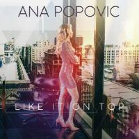 Ana Popovic - Like It on Top (2018) FLAC