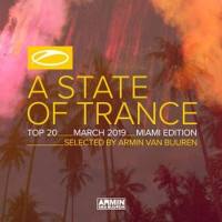 Armin van Buuren - A State Of Trance Top 20 - March 2019 (2019)