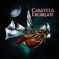 Caravela Escarlate - Caravela Escarlate (2019) FLAC