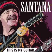 Carlos Santana - This Is My Guitar [Album] (2019) .flac - FreeMusicDL.Club