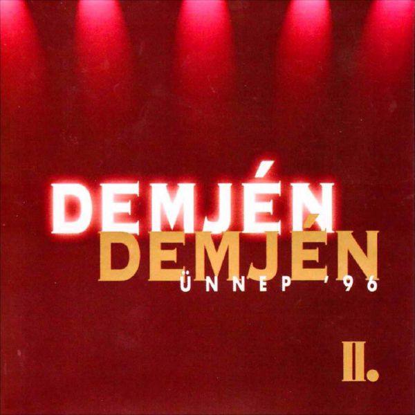 Demjen Ferenc - Unnep 96 II