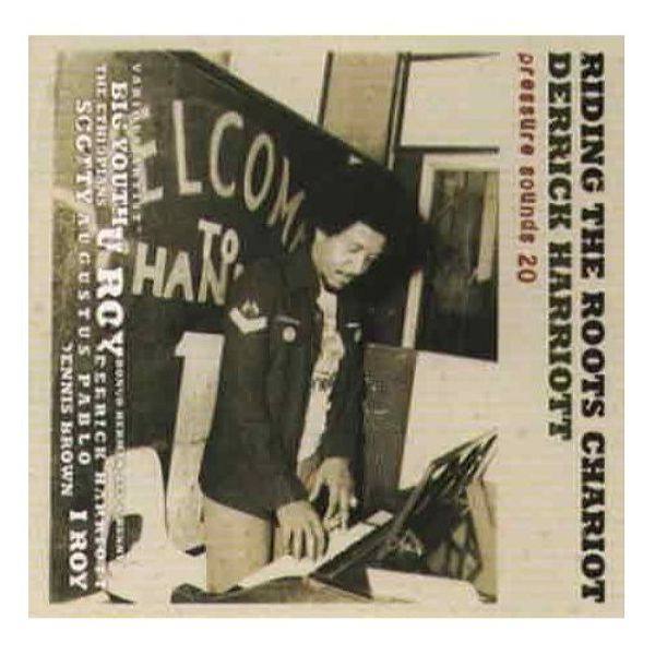 Derrick Harriott - Riding The Roots Chariot,Derrick Harriott 1998 FLAC