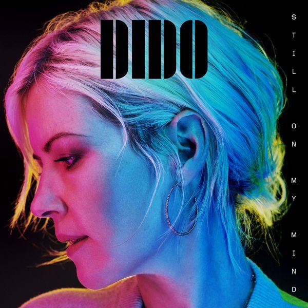 Dido - Still on My Mind (2019) [24bit Hi-Res]