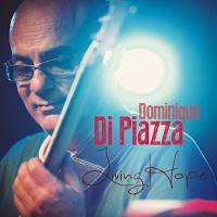 Dominique Di Piazza - Living Hope (2016)
