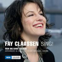 Fay Claassen - Sing! (2010) [FLAC]