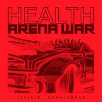 Health - Grand Theft Auto Online - Arena War (2019) [FLAC]