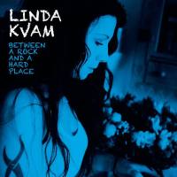 Linda Kvam - Between a Rock and a Hard Place (2019) [24-48]