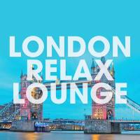 London Relax Lounge (2019) FLAC