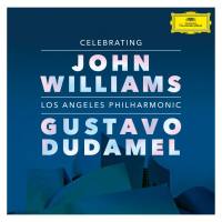 Los Angeles Philharmonic, Gustavo Dudamel - Celebrating John Williams (2019) FLAC