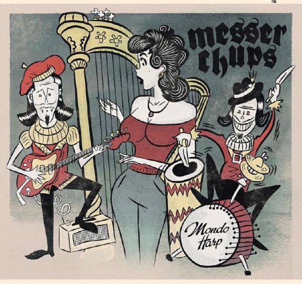 Messer Chups - Mondo Harp (2019) [flac]