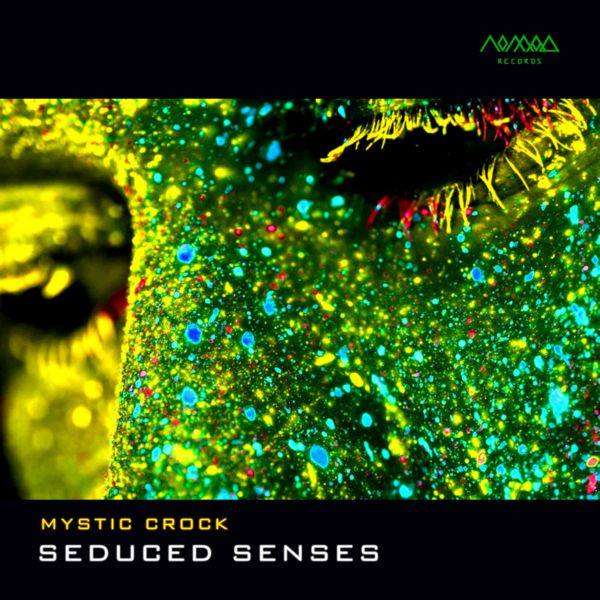 Mystic Crock - Seduced Senses-2019-FLAC