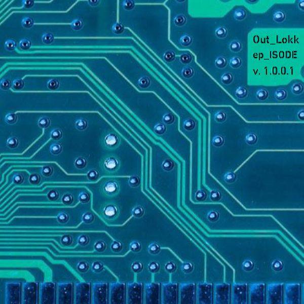 Out_Lokk - ep_ISODE v.1.0.0.1 2019 FLAC