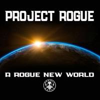 Project Rogue - A Rogue New World (2019)