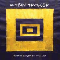 Robin Trower - Coming Closer To The Day (2019) FLAC