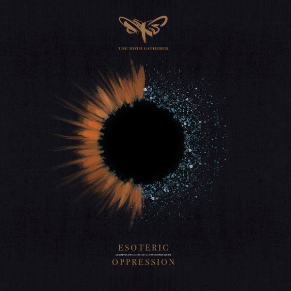 The Moth Gatherer - Esoteric Oppression - 2019