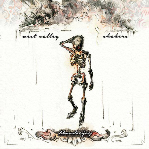 West Valley Shakers - Thunderjoy 2019 FLAC