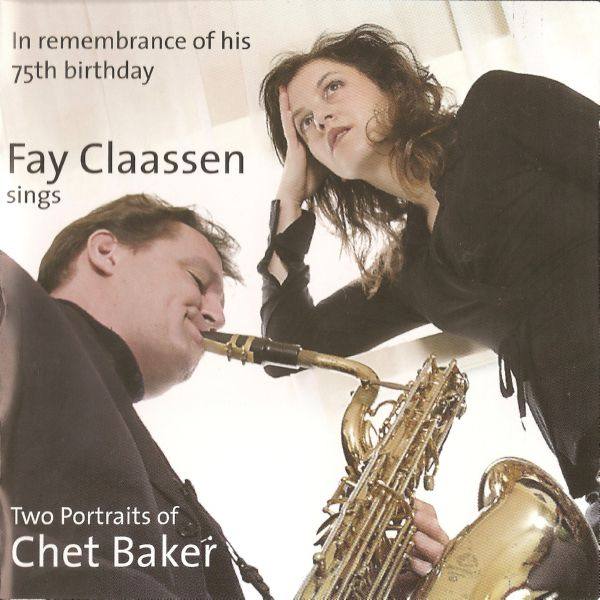 Fay Claassen - Two Portraits Of Chet Baker