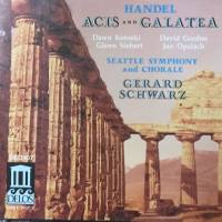 Handel - Acis and Galatea (Gerard Schwarz) (1991)