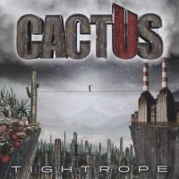 Cactus - Tightrope 2021 FLAC
