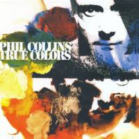 Phil Collins,菲尔·科林斯 - True Colors 1998 FLAC