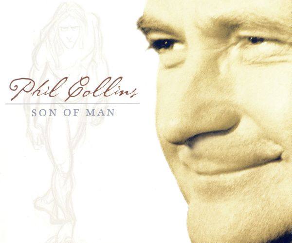 Phil Collins,菲尔·科林斯 - Son of Man 1999 FLAC