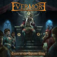 Evermore - 2021 - Court of the Tyrant King [FLAC]