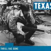 Texas - 1989 Thrill Has Gone (Mercury, TEX CD2)