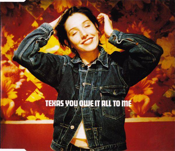 Texas - 1993 You Owe It All To Me (Vertigo, 858 027-2)