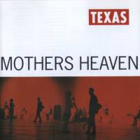 Texas - Mothers Heaven (1991) [CD]