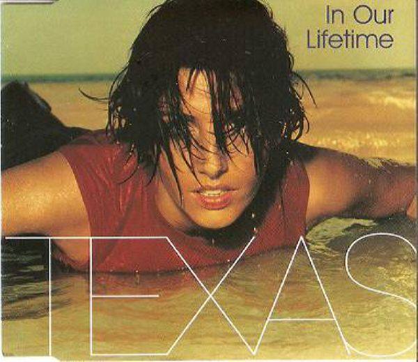 Texas - 1999 In Our Lifetime (Mercury, 870 079-2)