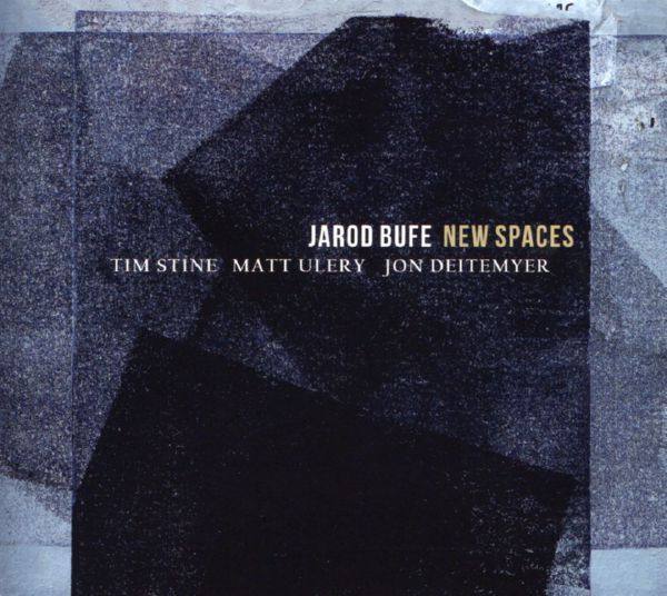 Jarod Bufe - New Spaces 2018 FLAC