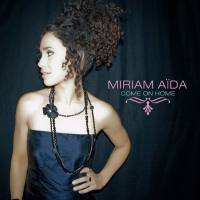 Miriam Aida - Come on Home (2008)