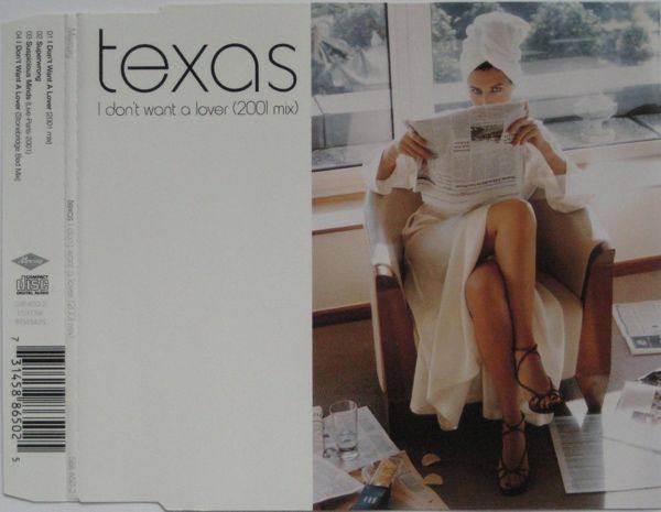 Texas - 2001 I Don't Want A Lover (2001 Mix) (Mercury, 588 650-2)
