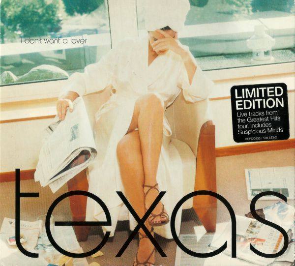 Texas - 2001 I Don't Want A Lover (Mercury, MERDD533)