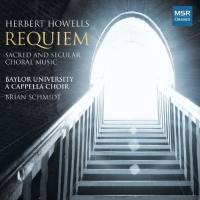 Baylor University A Cappella Choir - Herbert Howells Requiem - Sacred and Secular Choral Music (2021)
