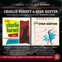 Maxwell Davis - A Tribute to the Big Bands Charlie Barnet & Stan Kenton