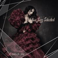 Mitch Joy - Dance a Bolero with Me_ Latino Jazz Selected (2021) FLAC